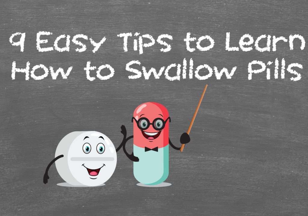 9 Easy Tips to Learn How to Swallow Pills   With Bonus Tip - The Pill Skills Method